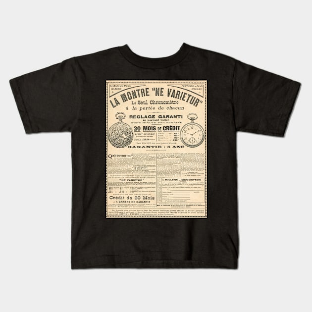 1900 French advert Best Watch in the World Kids T-Shirt by artfromthepast